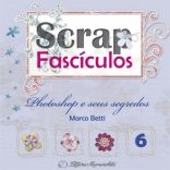 Scrap Fascículos - Photoshop e seus Segredos